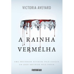 A rainha vermelha - Victoria Aveyard