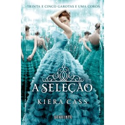 A seleção - Kiera Cass