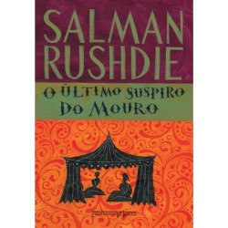 O último suspiro do Mouro - Salman Rushdie