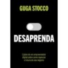 Desaprenda - Guga Stocco