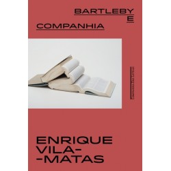 BARTLEBY E COMPANHIA - Enrique Vila-Matas