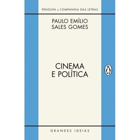 CINEMA E POLITICA - Paulo Emílio Sales Gomes