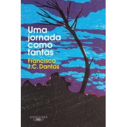 Uma jornada como tantas - Dantas, Francisco J. C.