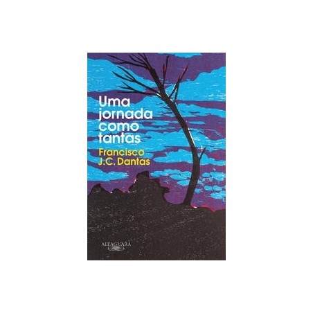 Uma jornada como tantas - Dantas, Francisco J. C.