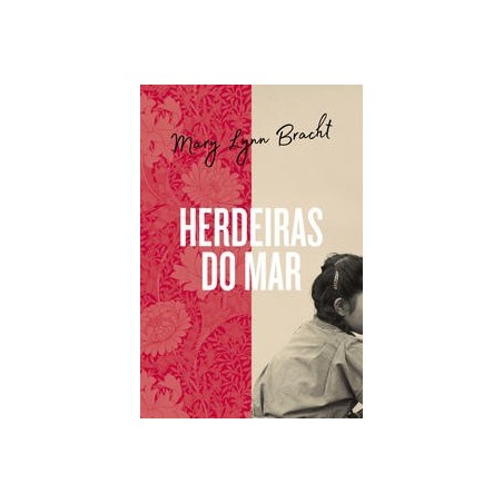 HERDEIRAS DO MAR (POD) - Mary Bracht