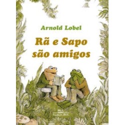 Rã e Sapo são amigos - Lobel, Arnold