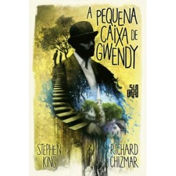 A pequena caixa de Gwendy - Stephen King Richard Chizmar