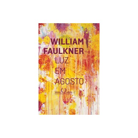 Luz em agosto - Faulkner, William