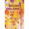 Luz em agosto - Faulkner, William