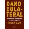 Dano colateral - Viana, Natalia