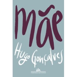 Mãe - Gonçalves, Hugo