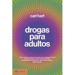 Drogas para adultos - Hart, Carl