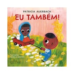 Eu também! - Auerbach, Patricia