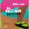 De passinho em passinho - Júnior, Otávio