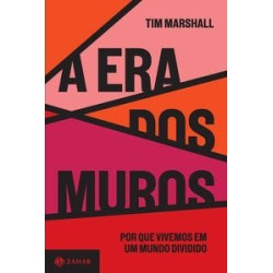 A era dos muros - Marshall, Tim