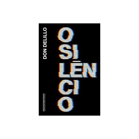 O silêncio - DeLillo, Don