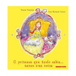 A princesa que tudo sabia... menos uma coisa - Pamplona, Rosane