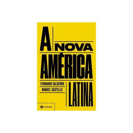 A nova América Latina - Calderón et al.