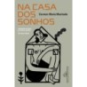 Na casa dos sonhos - Machado, Carmen Maria