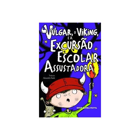 Vulgar, o viking, e a excursão escolar assustadora - Barba-Ruiva, Odin