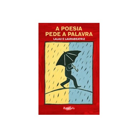 A poesia pede a palavra - Lalau