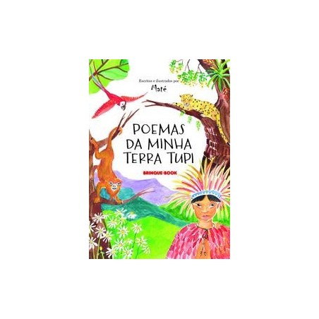 Poemas da minha terra tupi - Maté