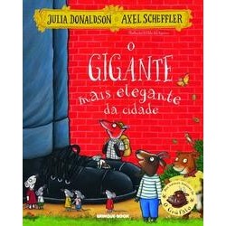 O gigante mais elegante da cidade - Donaldson, Julia