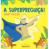 A superpreguiça! - Starling, Robert