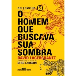 O homem que buscava sua sombra - David Lagercrantz