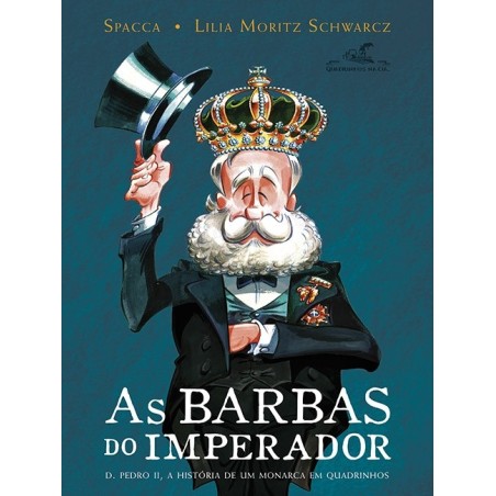 As barbas do imperador - Lilia Moritz Schwarcz