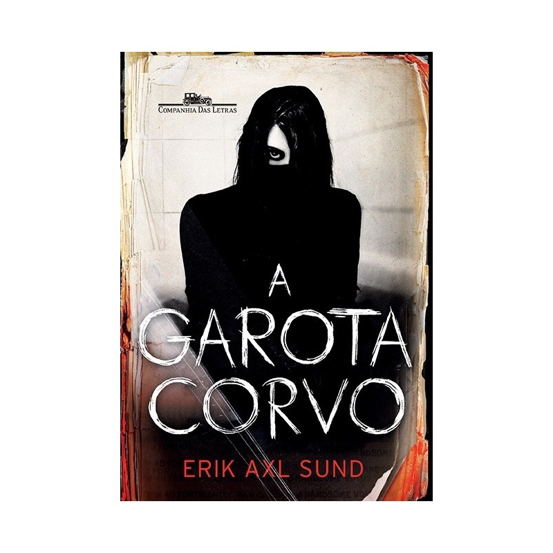 A garota-corvo - Erik Axl Sund