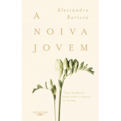 A noiva jovem - Alessandro Baricco