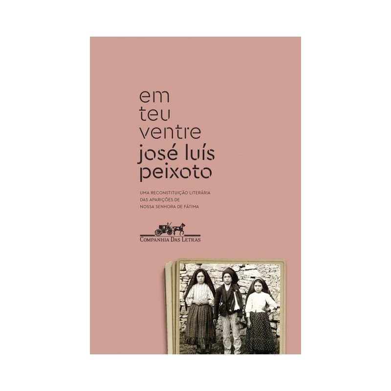 Em teu ventre - José Luis Peixoto