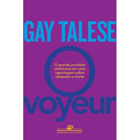 O voyeur - Gay Talese