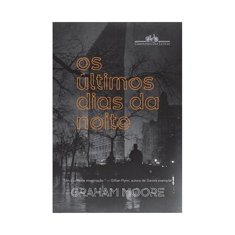 Os últimos dias da noite - Graham Moore