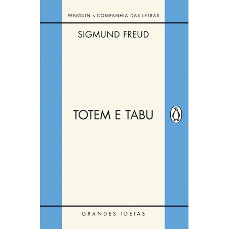 Totem e Tabu - Sigmund Freud