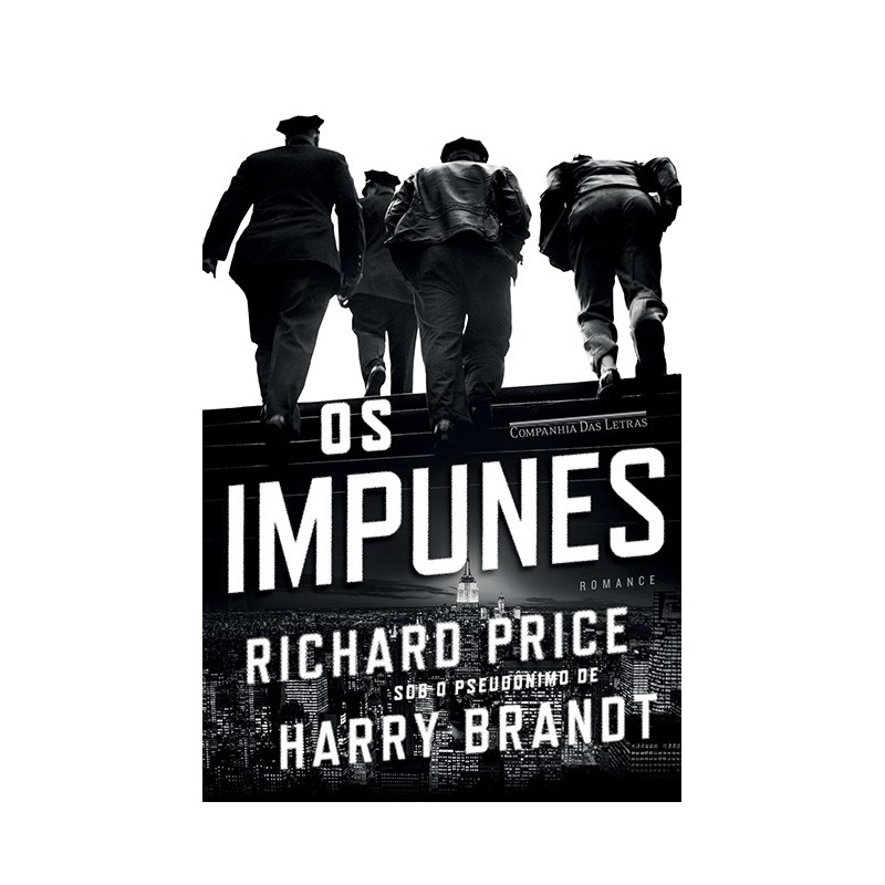 Os impunes - Richard Price