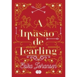 A invasão de Tearling - Erika Johansen