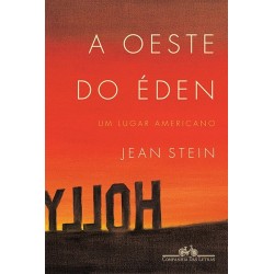 A oeste do éden - Jean Stein