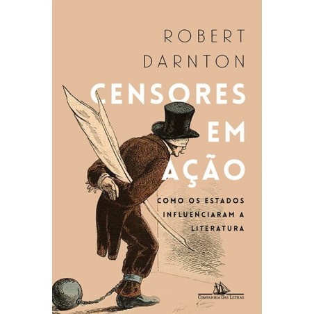 Censores em ação - Robert Darnton