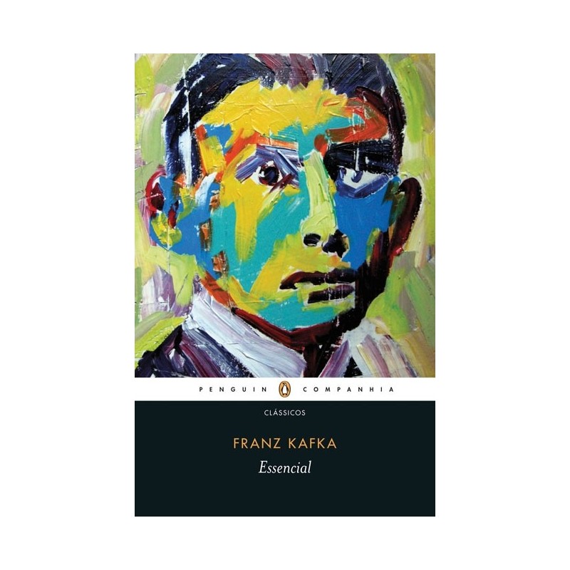 Essencial Franz Kafka - Franz Kafka