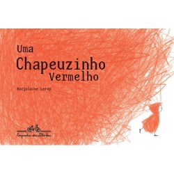 CHAPEUZINHO VERMELHO, UMA