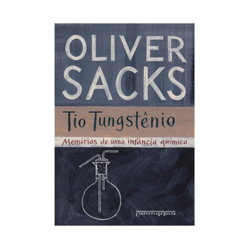 Tio Tungstênio - Oliver Sacks