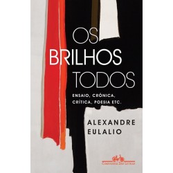 Os brilhos todos - Alexandre Eulalio