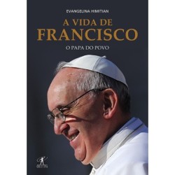 A vida de Francisco - Evangelina Himitian