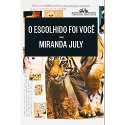 O escolhido foi você - Miranda July