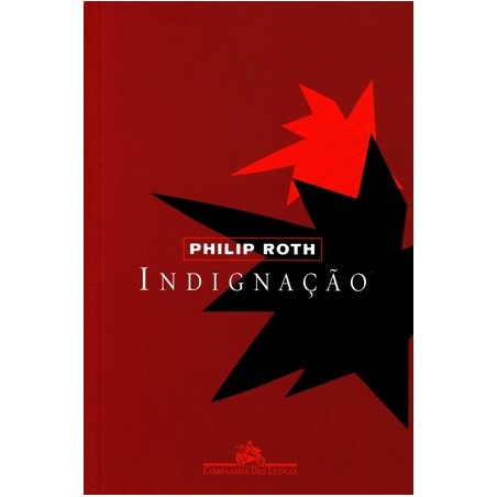 Indignação - Philip Roth