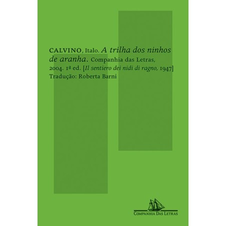 A trilha dos ninhos de aranha - Italo Calvino