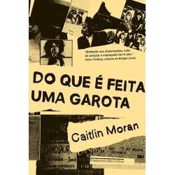 Do que é feita uma garota - Caitlin Moran