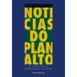 Notícias do planalto - Mario Sergio Conti